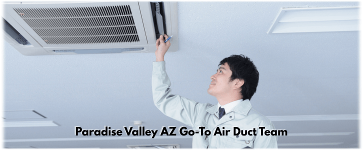 Paradise Valley AZ Air Duct Cleaning